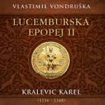Obrázek podcastu Lucemburská epopej II
