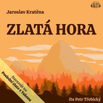 Obrázek podcastu Zlatá hora
