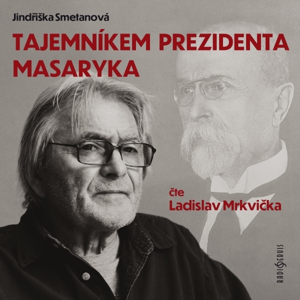 Obrázek podcastu Tajemníkem prezidenta Masaryka