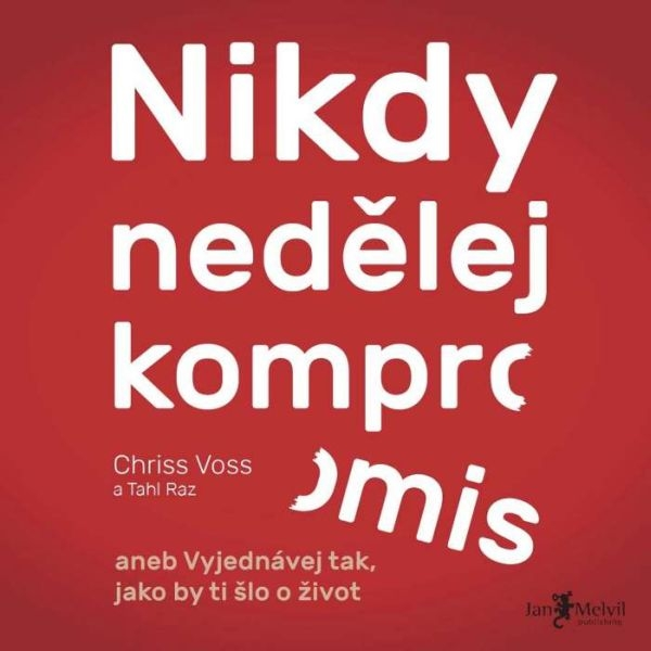 Obrázek podcastu Nikdy nedělej kompromis