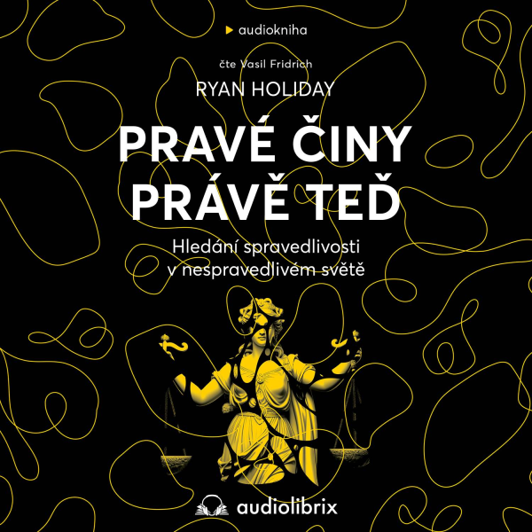 Obrázek podcastu Pravé činy právě teď