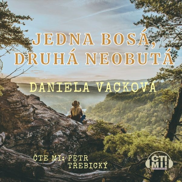 Obrázek podcastu Jedna bosá, druhá neobutá