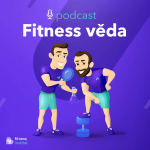 Obrázek podcastu Fitness věda