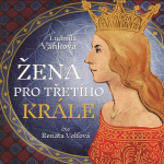 Obrázek podcastu Žena pro třetího krále