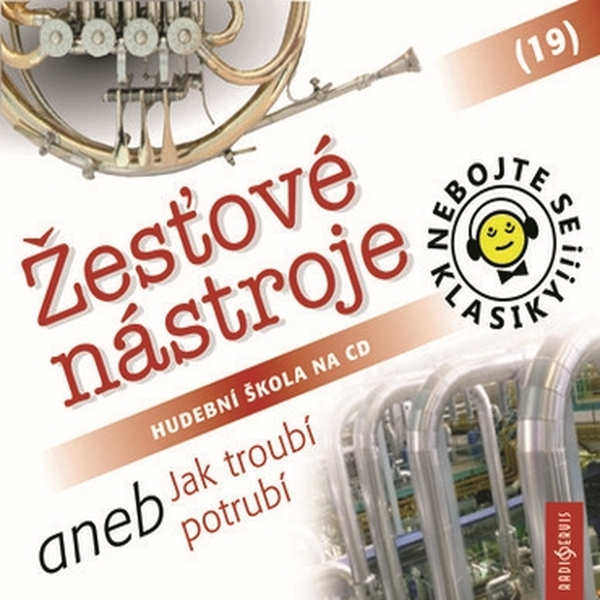 Obrázek podcastu Nebojte se klasiky! 19 Žesťové nástroje aneb Jak troubí potrubí