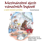 Obrázek podcastu Mezinárodní sjezd vánočních bytostí a další žlebské pohádky
