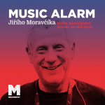 Obrázek podcastu MUSIC ALARM Jiřího Moravčíka