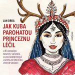 Obrázek podcastu Jak Kuba parohatou princeznu léčil
