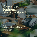 Obrázek podcastu Konverzační business otázky a odpovědi