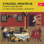 Obrázek podcastu Stolečku, prostři se (Trapezo, daj da jam) a 4 další známé pohádky v bulharštině