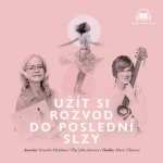 Obrázek podcastu Užít si rozvod do poslední slzy