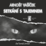 Obrázek podcastu Setkání s tajemnem
