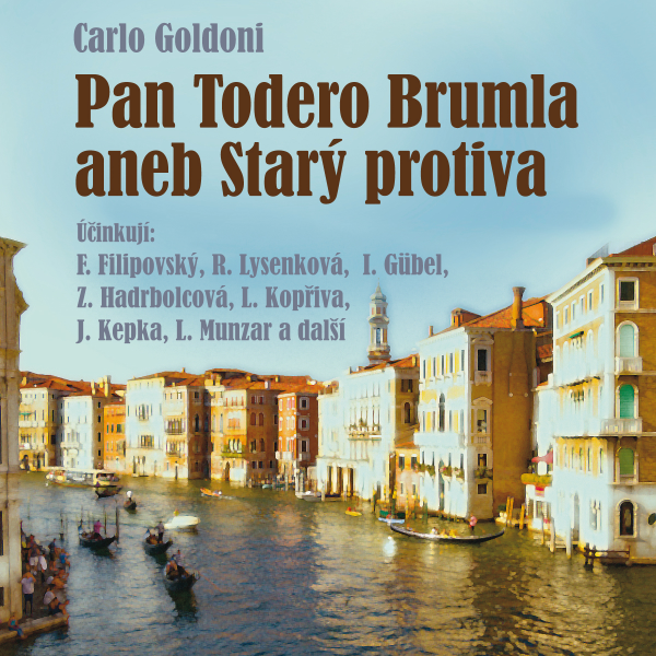 Obrázek podcastu Pan Todero Brumla aneb Starý protiva