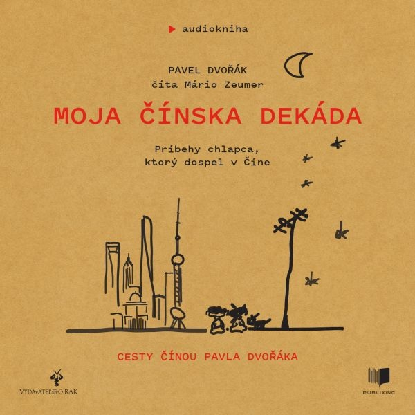 Obrázek podcastu Moja čínska dekáda