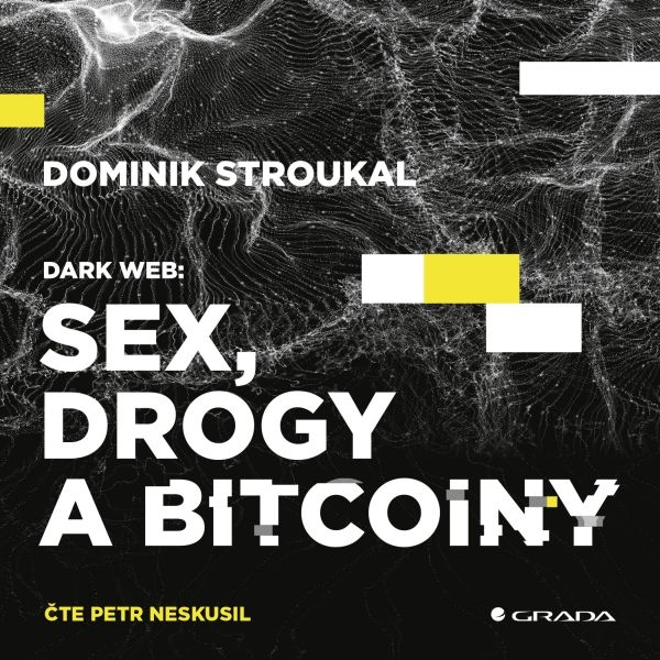 Obrázek podcastu Dark Web: Sex, drogy a bitcoiny