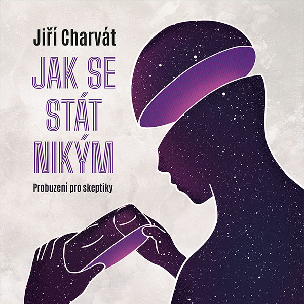 Obrázek podcastu Jak se stát nikým: Probuzení pro skeptiky