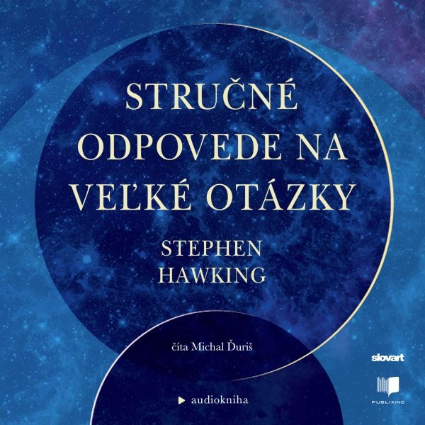 Obrázek podcastu Stručné odpovede na veľké otázky