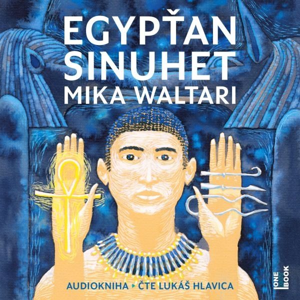 Obrázek podcastu Egypťan Sinuhet: patnáct knih ze života lékaře