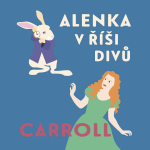 Obrázek podcastu Alenka v říši divů