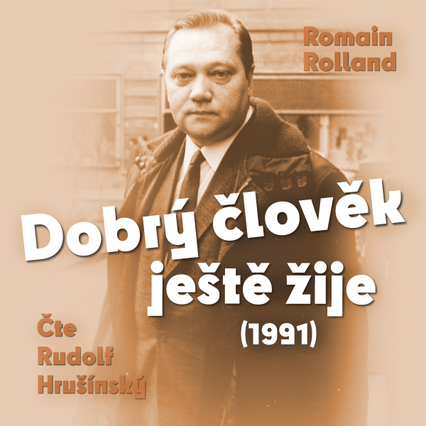 Obrázek podcastu Dobrý člověk ještě žije (1991)