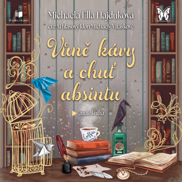 Obrázek podcastu Vůně kávy a chuť absintu