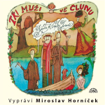 Obrázek podcastu Tři muži ve člunu