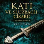 Obrázek podcastu Kati ve službách císařů