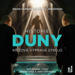 Obrázek podcastu Historie Duny II.  – Křížová výprava strojů