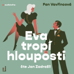 Obrázek podcastu Eva tropí hlouposti