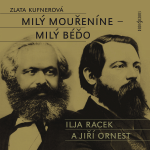 Obrázek podcastu Milý mouřeníne - milý Béďo