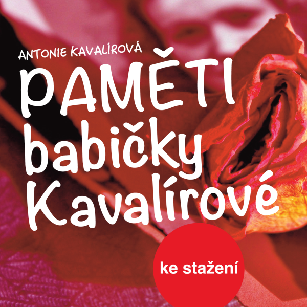 Obrázek podcastu Paměti babičky Kavalírové
