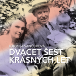 Obrázek podcastu Dvacet šest krásných let