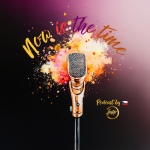 Obrázek podcastu NOW is The Time