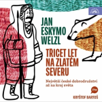 Obrázek podcastu Třicet let na zlatém severu / Největší české dobrodružství až na kraj světa