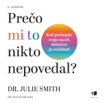 Obrázek podcastu Prečo mi to nikto nepovedal?