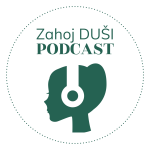 Obrázek podcastu Zahoj DUŠI