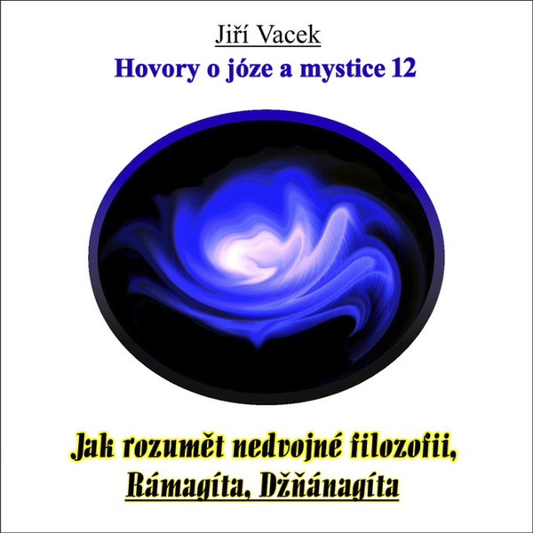 Obrázek podcastu Hovory o józe a mystice č. 12