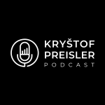 Obrázek podcastu Kryštof Preisler Podcast