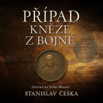 Obrázek podcastu Případ kněze z Bojné