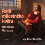 Obrázek podcastu Rytíř milostného květu