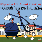 Obrázek podcastu Svěrák: Pan Buřtík a pan Špejlička