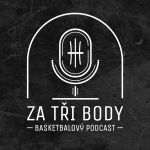 Obrázek podcastu Za tři body - basketbalový podcast