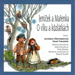 Obrázek podcastu Pohádky II. Jeníček a Mařenka, O vlku a kůzlátkách