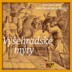 Obrázek podcastu Vyšehradské mýty