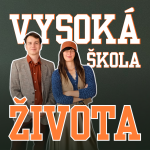 Obrázek podcastu Vysoká Škola Života