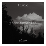 Obrázek podcastu tisíc podmiňovacích slov