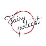 Obrázek podcastu Fairy Podcast