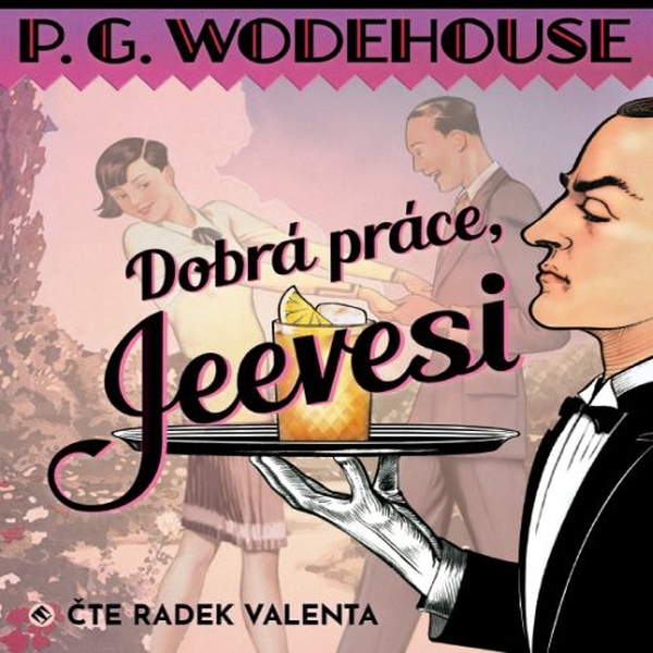 Obrázek podcastu Dobrá práce, Jeevesi