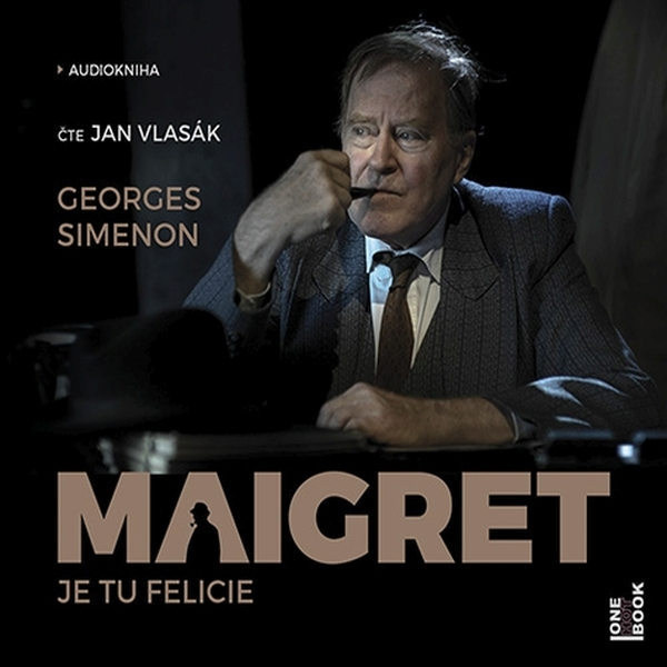 Obrázek podcastu Maigret - Je tu Felicie