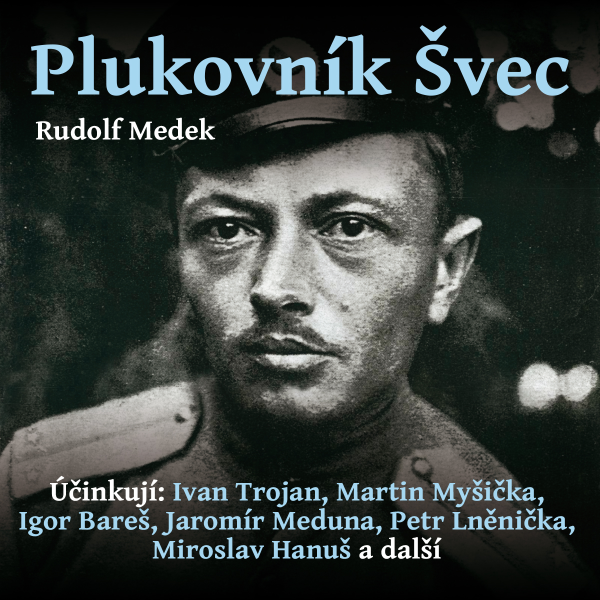 Obrázek podcastu Plukovník Švec